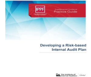 Uygulama Rehberi: Uluslararası İç Denetçiler Enstitüsü 1 developing a risk based internal audit plan - Uygulama Rehberi: Uluslararası İç Denetçiler Enstitüsü - 2025 -